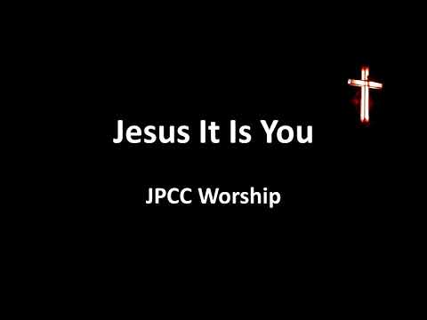 Jesus It Is You (Lyrics) - Lirik Lagu Rohani - Sidney Mohede * JPCC Worship (True Worshippers)