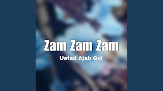 Download lagu Zam Zam Zam mp3 Download lagu Zam Zam Zam mp3