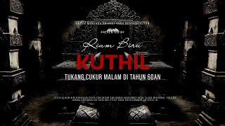 Download lagu KUTHIL - TUKANG CUKUR MALAM DI TAHUN 60AN | EP447 - Riam Biru mp3