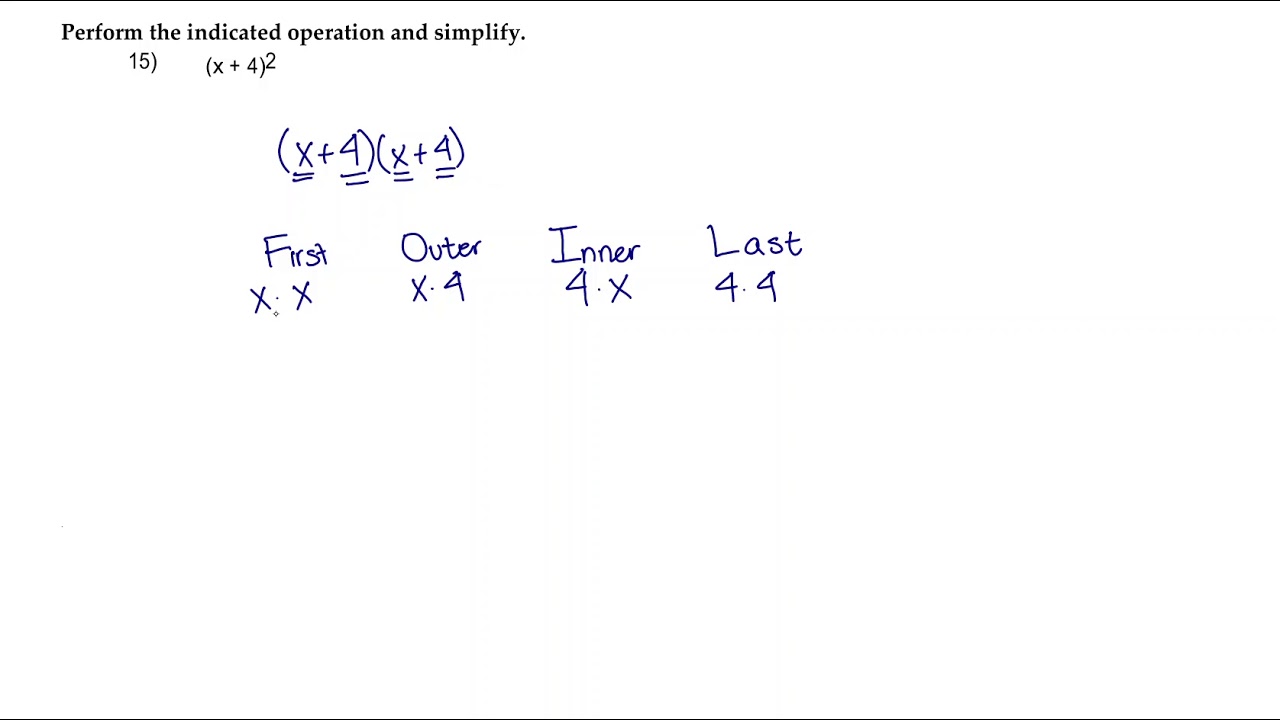 15) Perform the indicated operation and simplify.