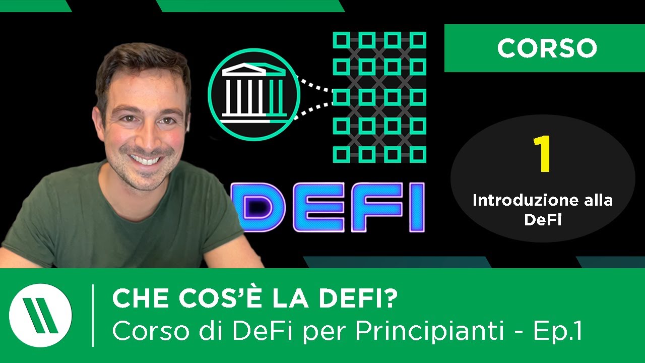 CHE COS'È LA DEFI e COME FUNZIONA? | CORSO di DeFi per PRINCIPIANTI Ep.1