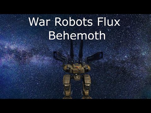 Flux Behemoth. War Robots Test Server.