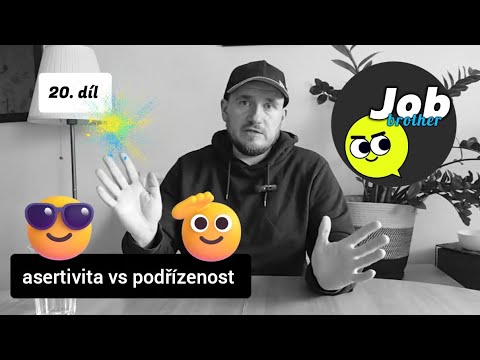Asertivita v práci vs zdravá podřízenost.