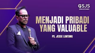 Download lagu Menjadi Pribadi Yang Valuable - Ps. Jesse Lantang | GSJS Jakarta mp3