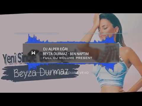 Beyza Durmaz   Ben Naptım 2016  Official Remix