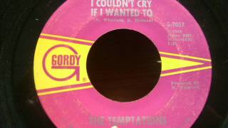 The Temptations - I Couldn`t Cry If I Wanted To.wmv