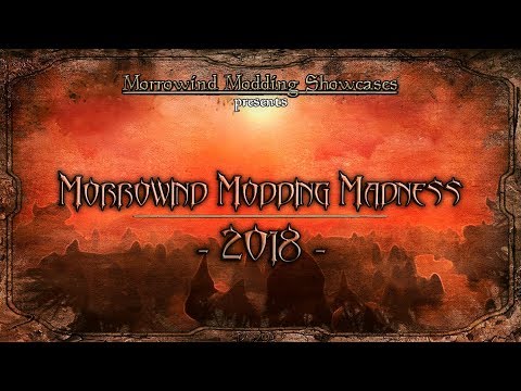 Morrowind Modding Madness 2018 - The First Challenge - Madness Begins Again