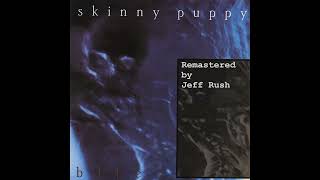 Skinny Puppy - Bites (Full Album) (Remastered) (1985)