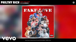 Philthy Rich - Not the Type (Audio) ft. 03 Greedo