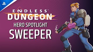  Endless Dungeon - Sweeper Hero Spotlight