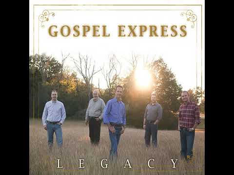 Gospel Express - I'm Bound For That City