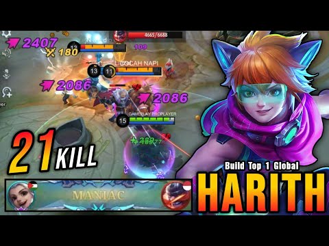 21 Kills + MANIAC!! New Buff Harith is OP (WTF DAMAGE) - Build Top 1 Global Harith ~ MLBB