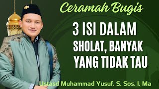 Download lagu Ustasd Muhammad Yusuf || '3  isi dalam sholat, bnyak yg tidak tau' mp3