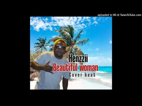 Henzzii (beautiful woman) Toots & metal cover /Baka Solomon  Prod 2023