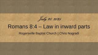 Romans 8:4 - Law in inward parts