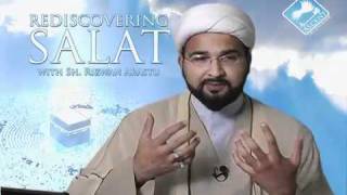Rediscovering Salat (Prayer) w/ Sheikh Rizwan Arastu - Episode 19: Qunut, Tashahhud, and Taslim