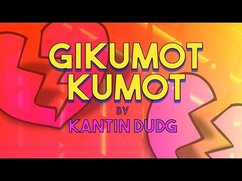 GIKUMOT KUMOT - Kantin Dudg (Lyric Video) OPM, Bisaya