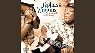Cephas & Wiggins Chords