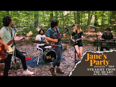 Jane's Party "Straight From The Heart" ft. Skye Wallace (LIVE)