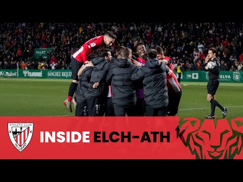 Imagen de portada del video 📽 INSIDE I Elche CF – Athletic Club I Dieciseisavos de final de Copa 📽