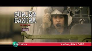 Gunjan Saxena – The Kargil Girl | World Television Premiere | Sun, 27th Dec, 8 pm