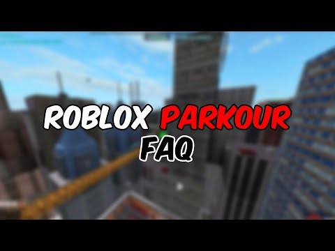 Roblox Parkour Faq Vidéo Roblox - 