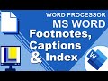 MS Word Footnotes Captions Index
