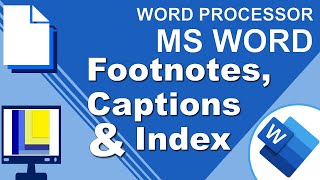 MS Word | Footnotes, Captions & Index