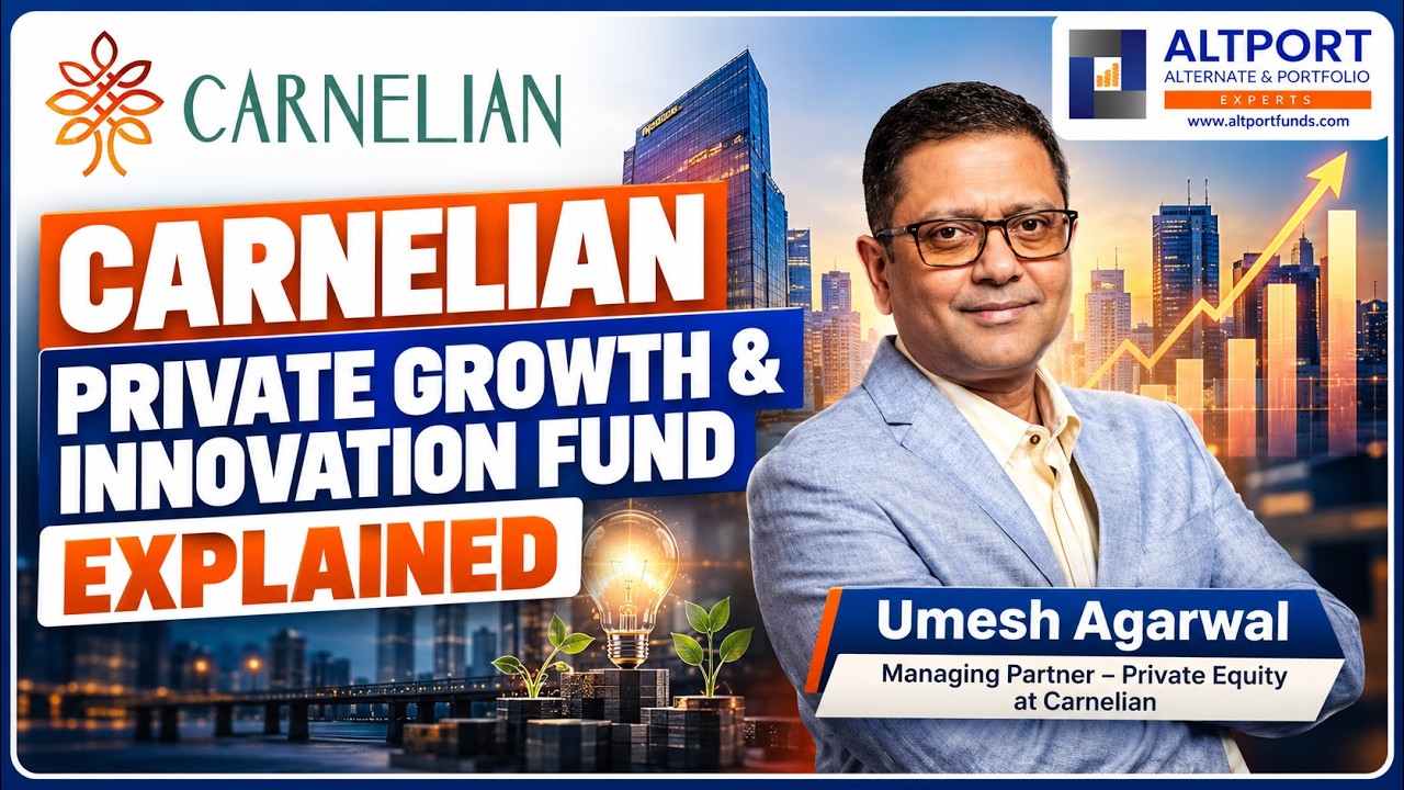 Carnelian Private Growth & Innovation Fund Explained | Umesh Agarwal @carnelianasset