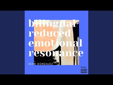 Bilingual Reduced Emotional Resonance