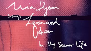 Mia Dyson Sings Leonard Cohen - 