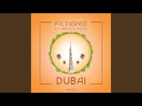 Dubai (feat. Eroes & Vheno)