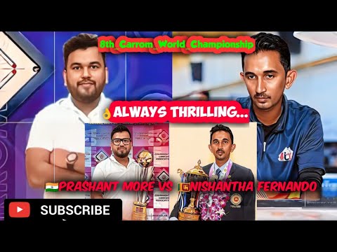 8th Carrom World Cup Finals Prashant More vs Nishantha Fernando Amazing end @sanjeewabrolive