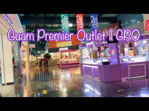 Guam Premier Outlet || GPO #gpo #mall #shopping #guam #island