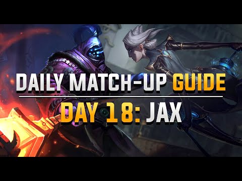 DAILY CAMILLE MATCH-UP GUIDE. DAY 18: Jax.