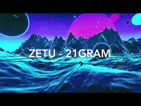 ZETU - 21gram (prod.Kosaaa)