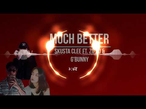 Much Better - Skusta Clee ft. Zozo and G'Bunny ( Tekno BenjMix ) | B E N J I E Music
