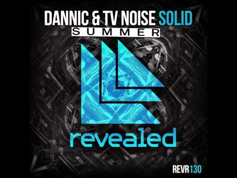 Dannic & Tv Noise vs Calvin Harris - Solid Summer (Un fan De Hardwell Mashup)