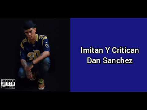 Imitan Y Critican Dan Sanchez