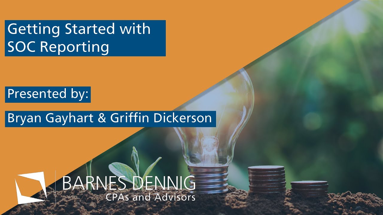 Getting Started with SOC Reporting