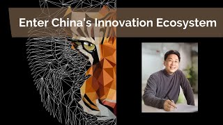 Where you can get all the information of how to enter China's market - Innovation's Crouching Tiger
