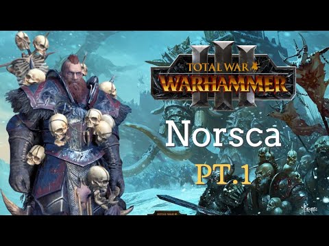 Norsca Campaign! | Total War Warhammer 3