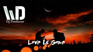 Download lagu SLANDER - Love Is Gone ft. Dylan Matthew- REGGAE REMIX ( Welthon Dj )-2021 mp3