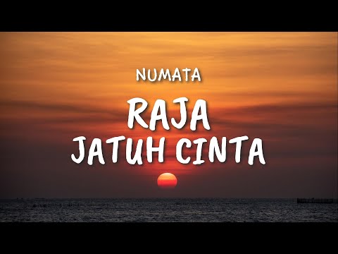 Numata - Raja Jatuh Cinta (Lyric)