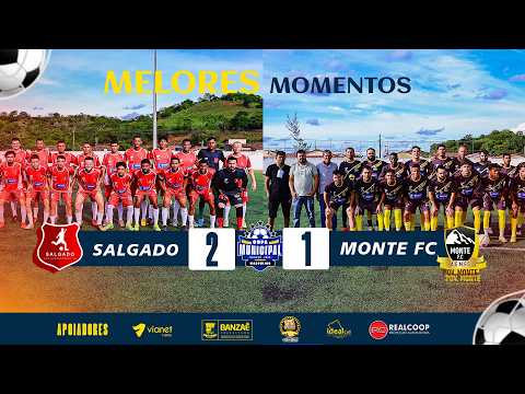 MELHORES MOMENTOS ||  SALGADO SE  X  MONTE FC