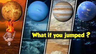 What if you jumped into every planet?