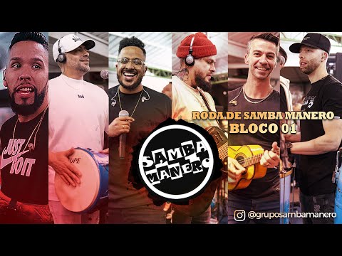 Samba Manero - Bloco 01  [ 15/07 Roda de Samba Manero ]