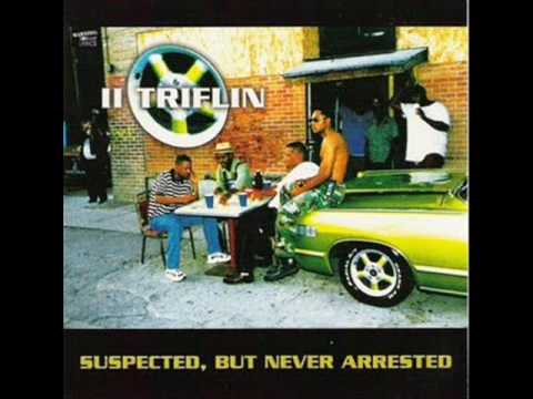 II Triflin - Back Up Or Get Beat