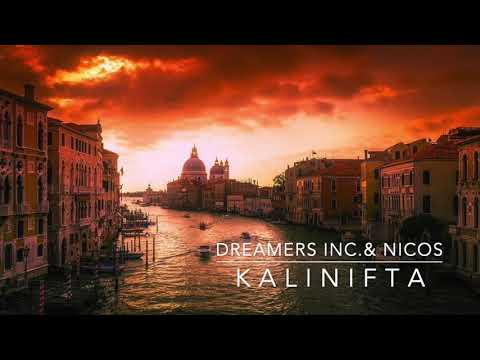Dreamers Inc feat Nicos - Kalinifta