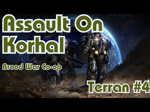 Starcraft Brood War || Co-Op Campaign || Assault On Korhal - Terran - Mission 4 || NO COMMENTARY